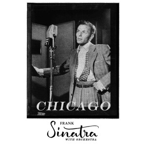 อัลบัม Chicago ศิลปิน Frank Sinatra With orchestra