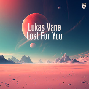 Lukas Vane的專輯Lost For You