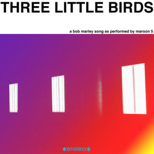 Maroon 5的專輯Three Little Birds