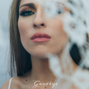 收听Rachel Lorin的Goodbye歌词歌曲