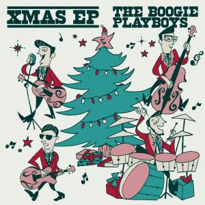 อัลบัม XMAS EP ศิลปิน The Boogie Playboys