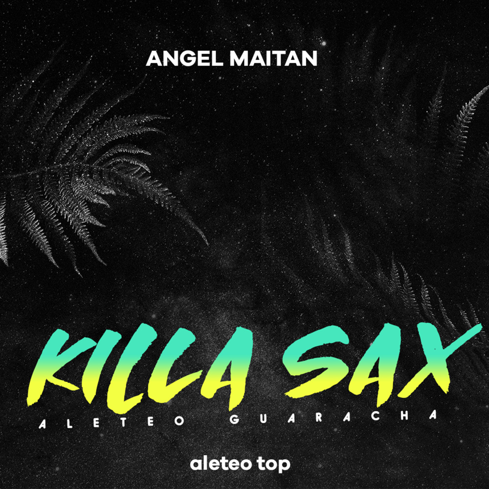 Killa Sax (Aleteo Guaracha) (Remix)
