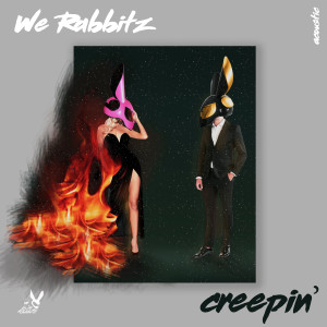 Dengarkan Creepin' (Acoustic Piano Mix) lagu dari We Rabbitz dengan lirik