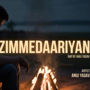 Listen to Zimmedariya song with lyrics from Anuj Yadav
