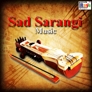 Dengarkan Sad Sarangi Music lagu dari Ram Narayan dengan lirik