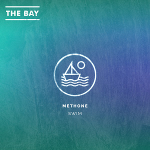 ดาวน์โหลดและฟังเพลง Swim พร้อมเนื้อเพลงจาก methone