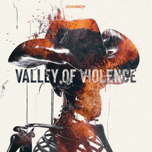 Album Valley Of Violence from Zomboy