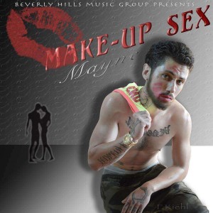 收聽Mayne的Make Up Sex (Radio Edit)歌詞歌曲