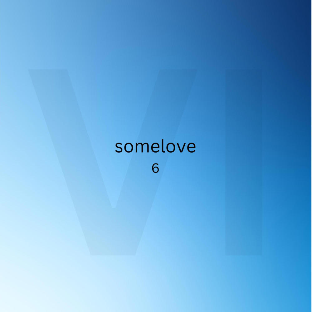 somelove