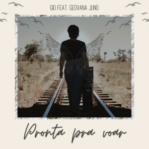 ดาวน์โหลดและฟังเพลง Pronta Pra Voar พร้อมเนื้อเพลงจาก Gio Resquin