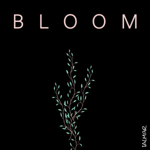 收听IALMAR的Bloom歌词歌曲
