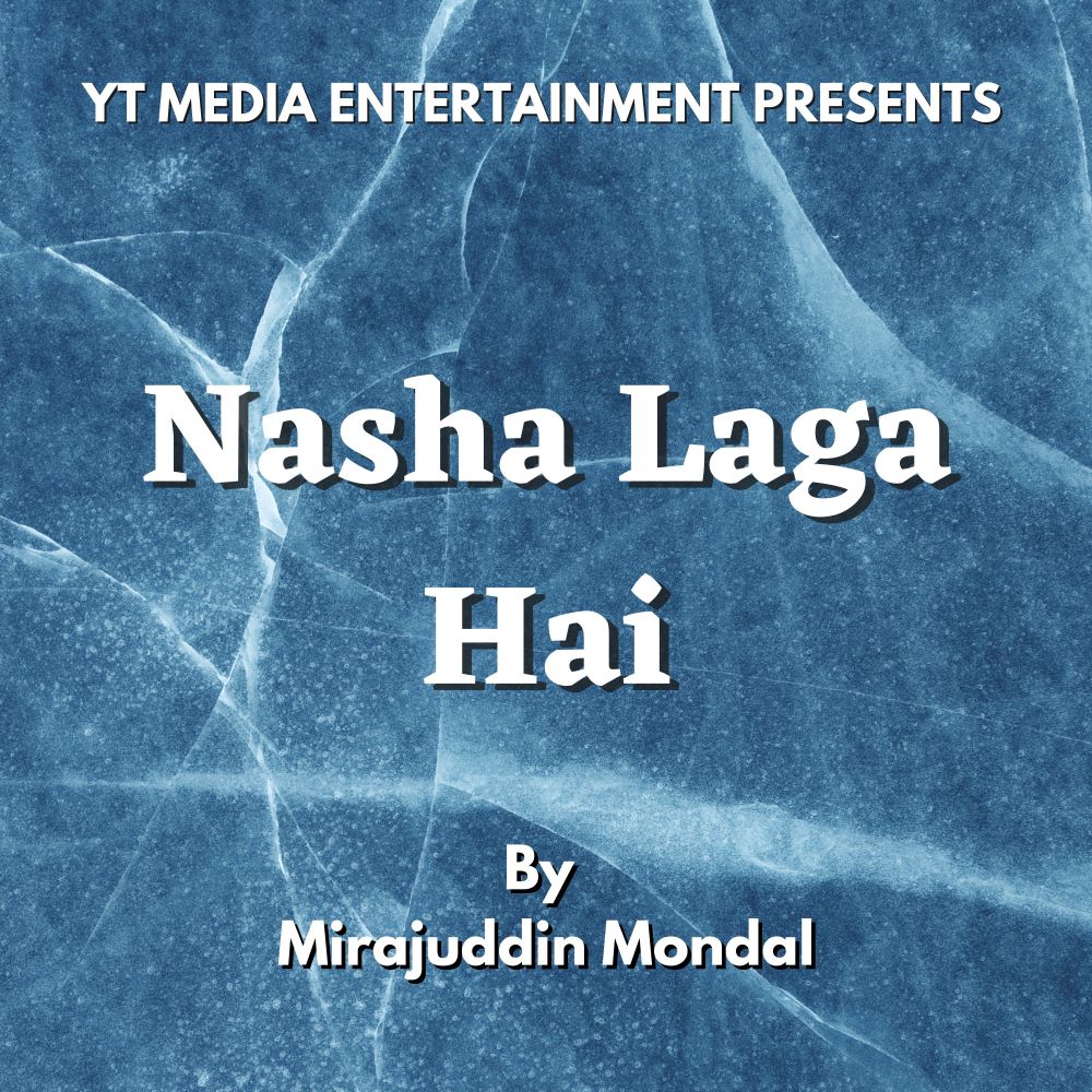 Nasha Laga Hai