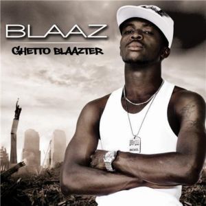 Blaaz的专辑Ghetto Blaazter (Explicit)