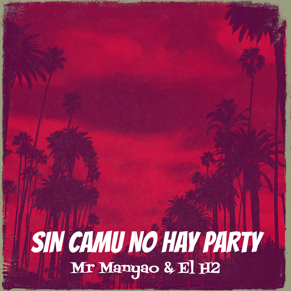 Sin Camu No Hay Party