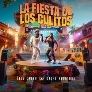 ดาวน์โหลดและฟังเพลง La Fiesta De Los Culitos พร้อมเนื้อเพลงจาก Lios Choko