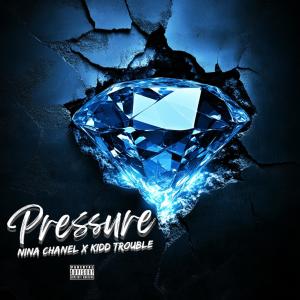 อัลบัม Pressure (feat. Nina Chanel & Kiddtrouble ) [Explicit] ศิลปิน FIREHOUSE PRODUCTIONS