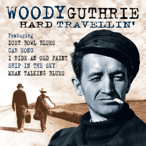 收聽Woody Guthrie的Slipknot歌詞歌曲