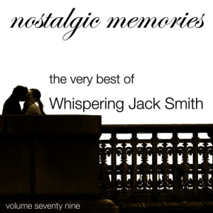 收聽Whispering Jack Smith的Cecilia, Does Your Mother Know You're Out?歌詞歌曲