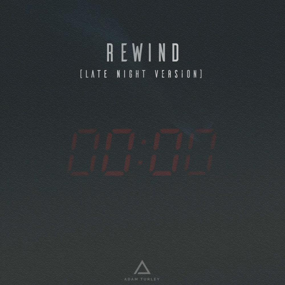 Rewind (Late Night Version)