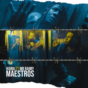 Listen to Maestros song with lyrics from Kiura