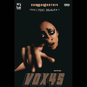 收聽Commander7014的Vox 45歌詞歌曲
