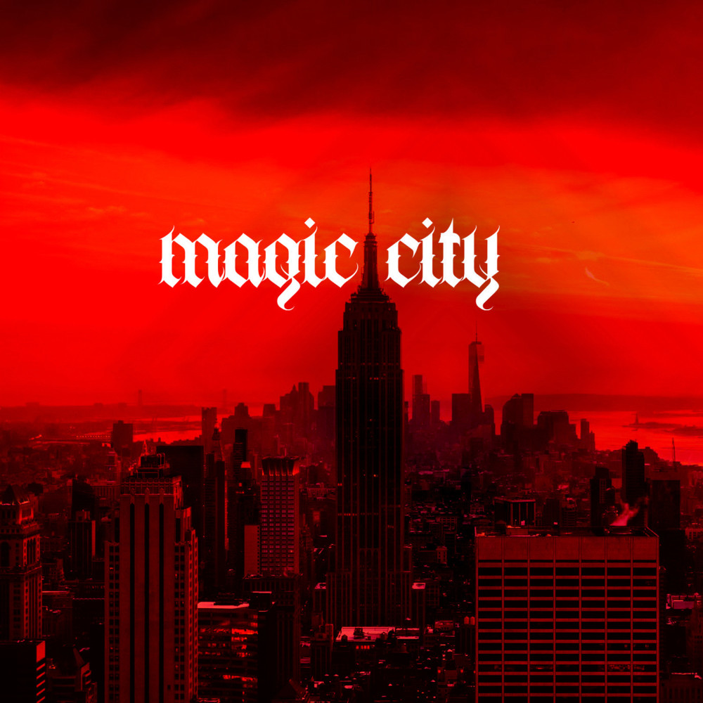 Magic City (Explicit)
