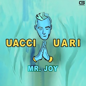 Mr. Joy的專輯Uacciuari