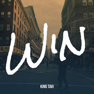 Album Win (Explicit) from King Tavi