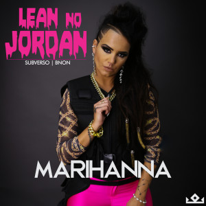 收聽Marihanna的Lean no Jordan歌詞歌曲