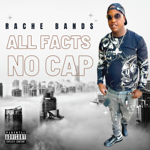 Album All Facts No Cap (Explicit) from Rache Bands