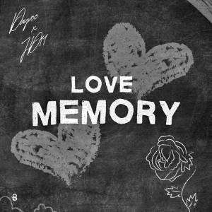 Jd11的专辑Love Memory (Explicit)
