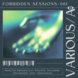 Various Artists的專輯Forbidden Sessions 1