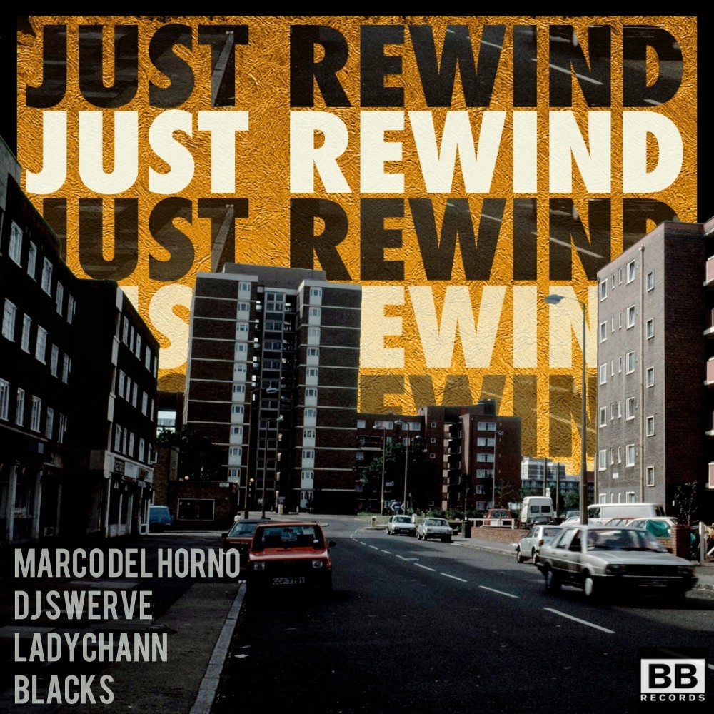 Just Rewind (Marco Del Horno vs. DJ Swerve) (Woz Dub Mix)