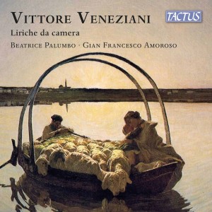 Vittore Veneziani的專輯Veneziani: Liriche da camera