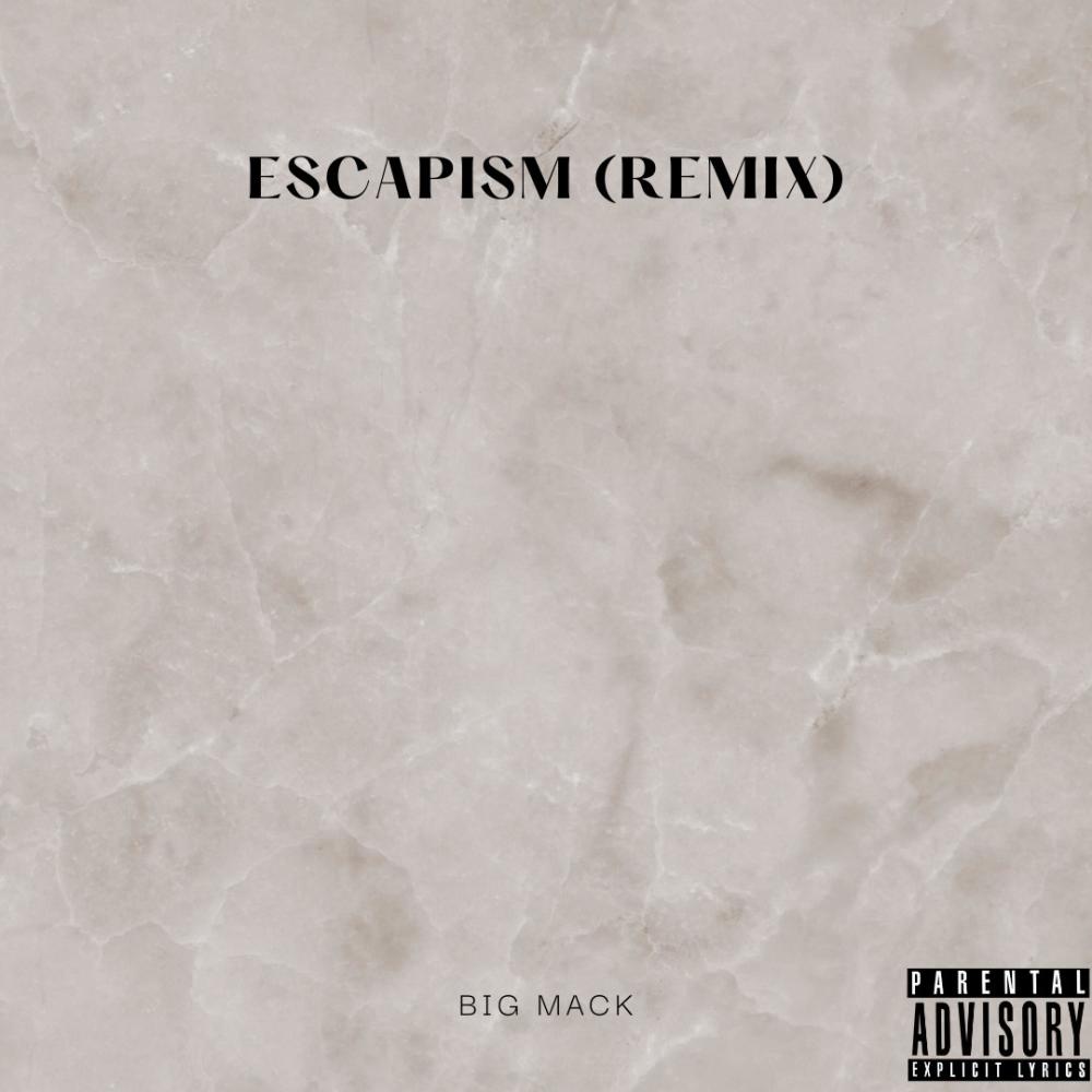 Escapism (Remix|Explicit)