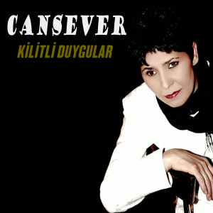 Listen to Kilitli Duygular song with lyrics from Cansever