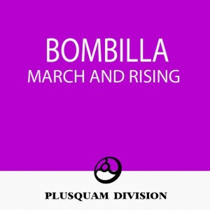 Dengarkan March and Rising lagu dari Bombilla dengan lirik