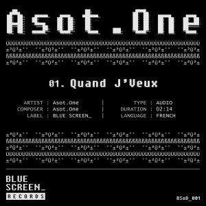 收聽Asot.One的Quand j'veux (Explicit)歌詞歌曲