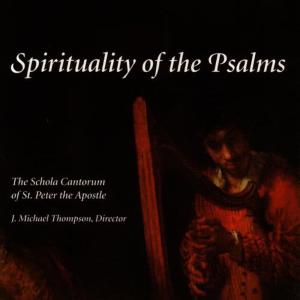 The Schola Cantorum of St. Peter the Apostle的專輯Spirituality Of The Psalms