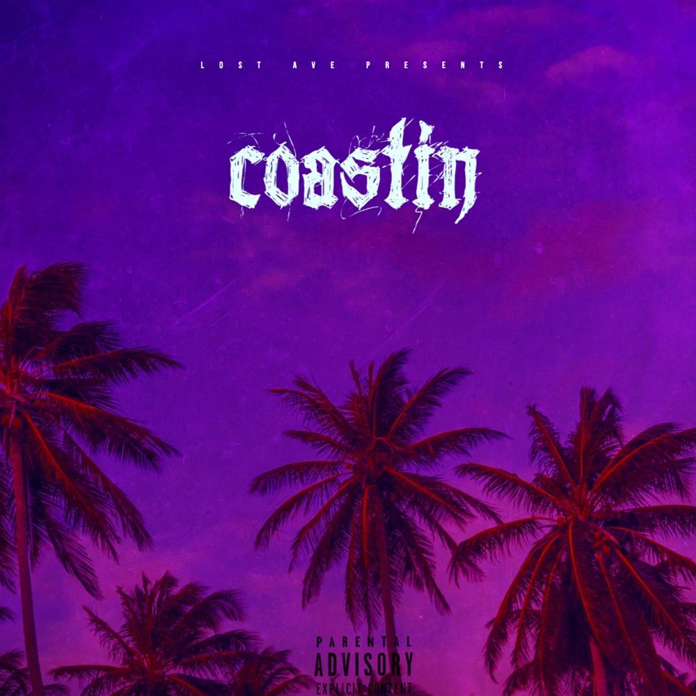 Coastin'(feat. TJ Michaels) (Explicit)