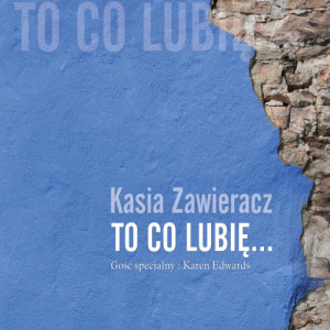 ดาวน์โหลดและฟังเพลง My Favourite Things พร้อมเนื้อเพลงจาก Kasia Zawieracz