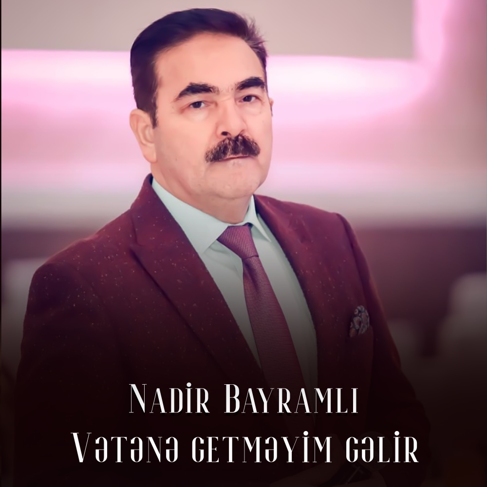 Vətənə Getməyim Gəlir