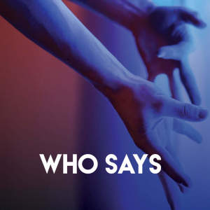 收聽Sassydee的Who Says歌詞歌曲
