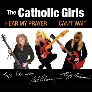 อัลบัม Hear My Prayer ศิลปิน The Catholic Girls