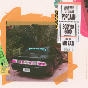 Popcaan的专辑Body So Good (Remix)