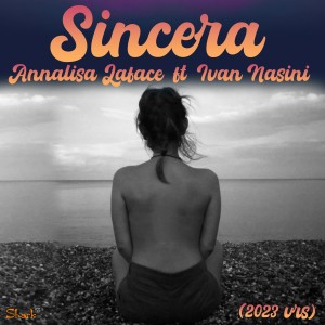 Album SINCERA (2023 vrs.) from Annalisa Laface