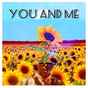 Sundae的專輯You and Me (Explicit)