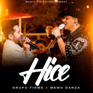 收聽Grupo Firme的Hice (En Vivo)歌詞歌曲