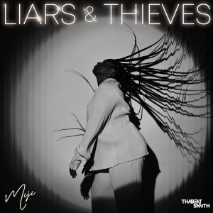 Tha Beatsmith的專輯Liars & Thieves