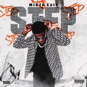 Mista Cain的专辑Step (Explicit)